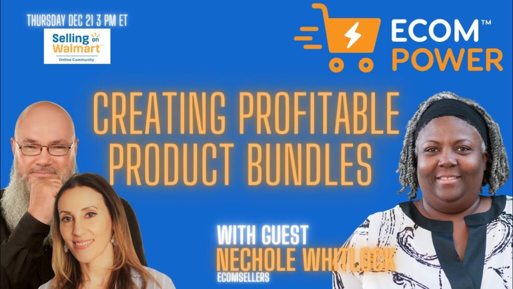 Nechole Whitlock joins us from eCom Sellers Academy to look at creating profitable product bundles.